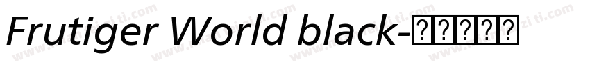 Frutiger World black字体转换